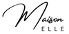 Maison ELLE